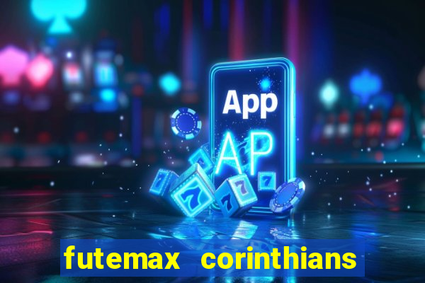 futemax corinthians e flamengo hoje